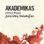 Petras Burgaila. Akademikas. Jausmų triumfas