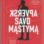 Berthold Gunster. Apversk savo mąstymą